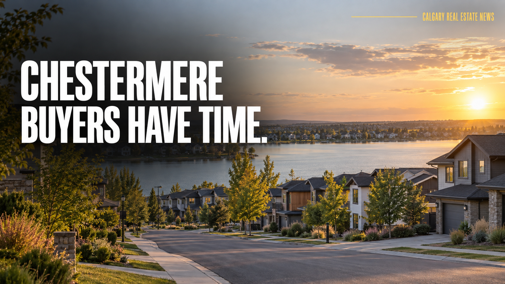 Chestermere buyers got more room to slow down in August